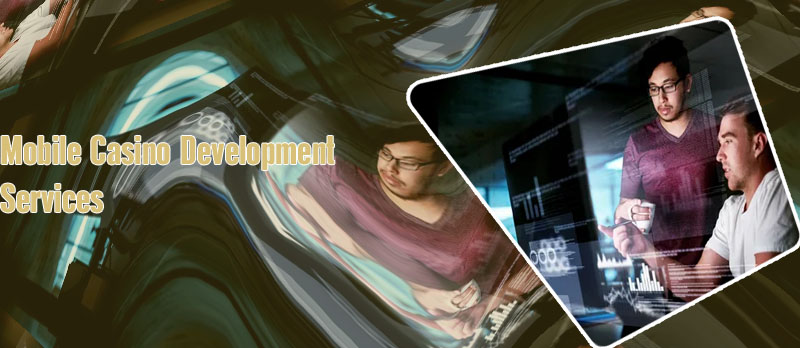 Mobile casino business web development